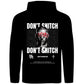 Dont Snitch Hoodie