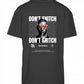 "Don't Snitch" Shirt